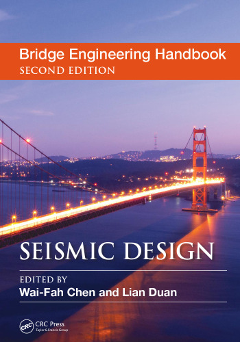 Bridge Engineering Handbook, Second Edition: Seismic Design