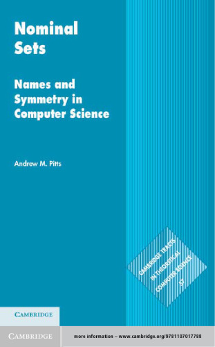 Nominal Sets: Names and Symmetry in Computer Science