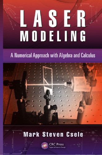 Laser Modeling: A Numerical Approach with Algebra and Calculus