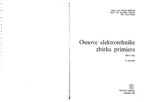 Osnove elektrotehnike: Zbirka primjera. Prvi dio