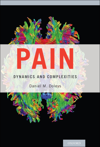 Pain: Dynamics and Complexities