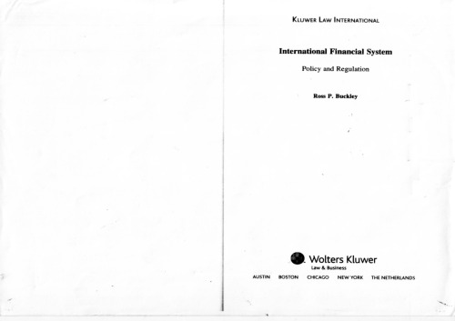 The International Financial System: Policy and Regulation
