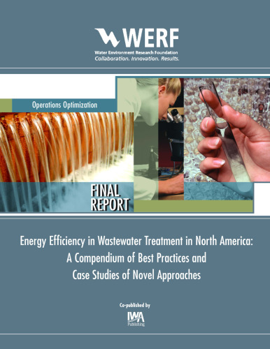Efficiency in Wastewater Treatment in North America: A Compendium of Best Practices and Case Studies of Novel Approaches