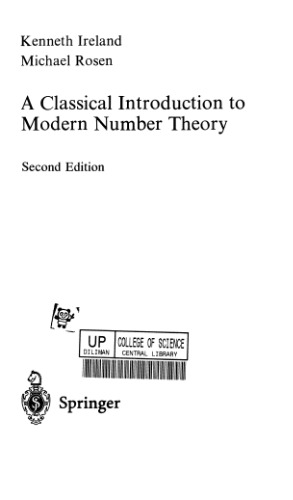 A Classical Introduction to Modern Number Theory