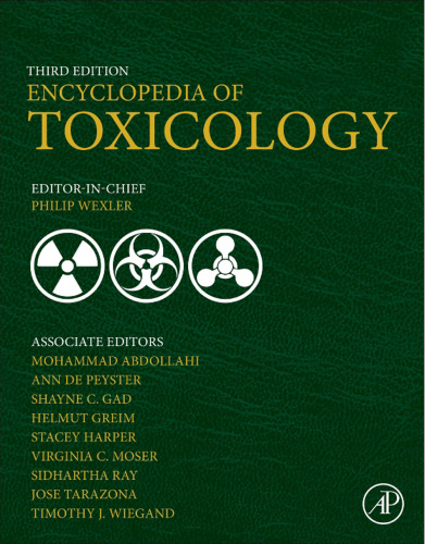 Encyclopedia of Toxicology, Third Edition