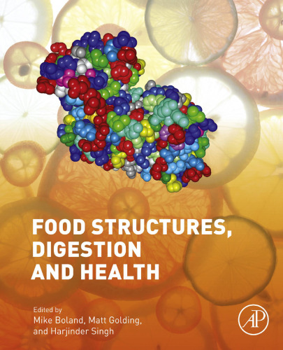 Food Structures, Digestion and Health