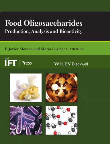 Food Oligosaccharides: Production, Analysis and Bioactivity