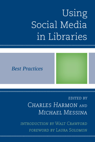 Using Social Media in Libraries: Best Practices