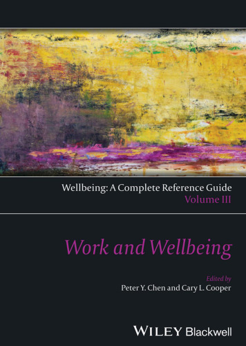 Wellbeing: A Complete Reference Guide, Work and Wellbeing Volume III