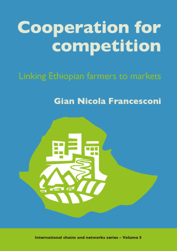 Cooperation for Competition: Linking Ethiopian Farmers to Markets