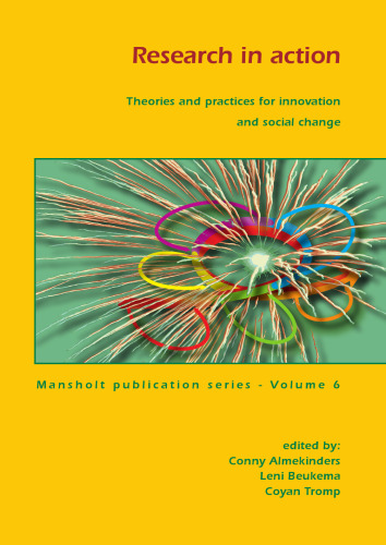 Research in Action: Theories and Practices for Innovation and Social Change