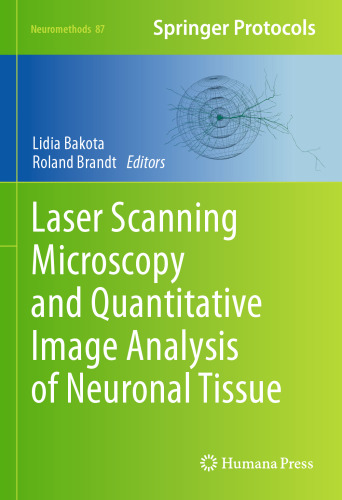 Laser Scanning Microscopy and Quantitative Image Analysis of Neuronal Tissue