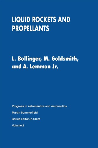 Liquid Rockets and Propellants