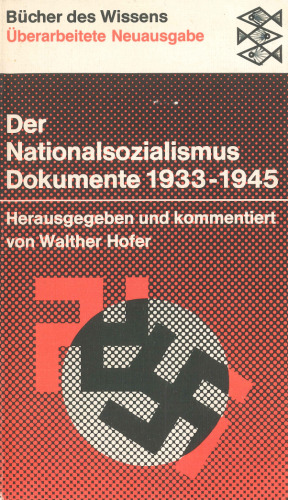Der Nationalsozialismus. Dokumente 1933-1945.