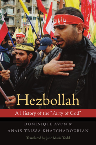 Hezbollah: A History of the 