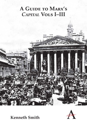 A Guide to Marx's 'Capital' Vols I-III