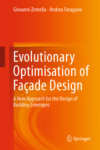 Evolutionary Optimisation of Façade Design: A New Approach for the Design of Building Envelopes