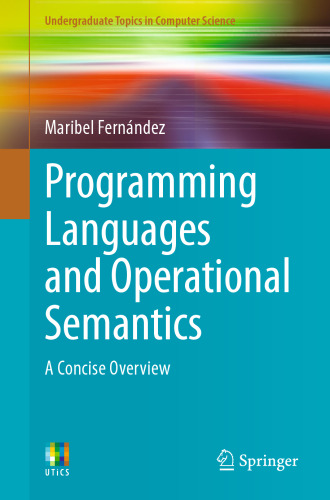 Programming Languages and Operational Semantics: A Concise Overview