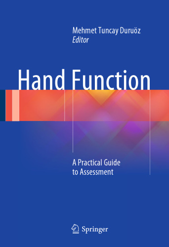Hand Function: A Practical Guide to Assessment