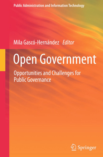 Open Government: Opportunities and Challenges for Public Governance