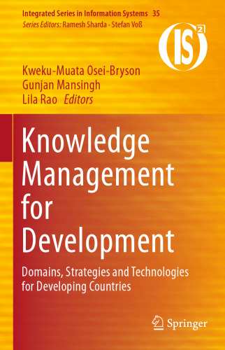 Knowledge Management for Development: Domains, Strategies and Technologies for Developing Countries