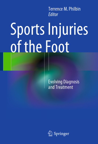 Sports Injuries of the Foot: Evolving Diagnosis and Treatment