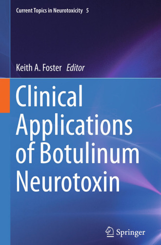 Clinical Applications of Botulinum Neurotoxin