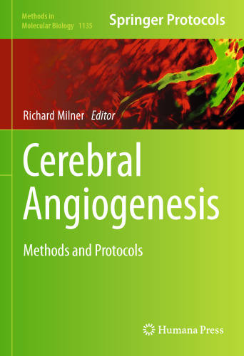 Cerebral Angiogenesis: Methods and Protocols