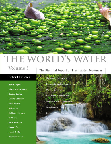 The World’s Water: The Biennial Report on Freshwater Resources
