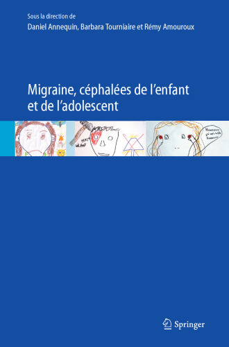 Migraine, céphalées de l’enfant et de l’adolescent