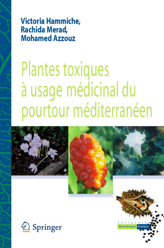 Plantes toxiques `usage médicinal du pourtour méditerranéen