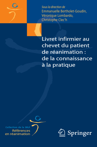 Livret infirmier au chevet du patient de réanimation : de la connaissance `la pratique