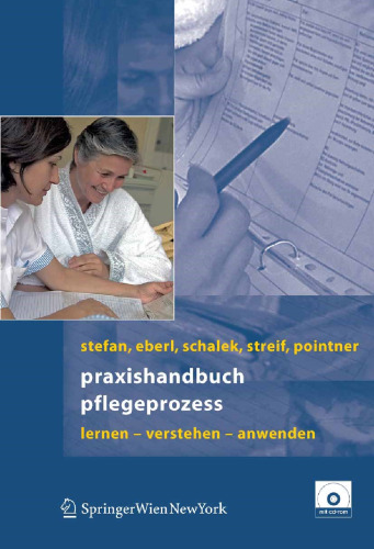 Praxishandbuch Pflegeprozess: Lernen — Verstehen — Anwenden