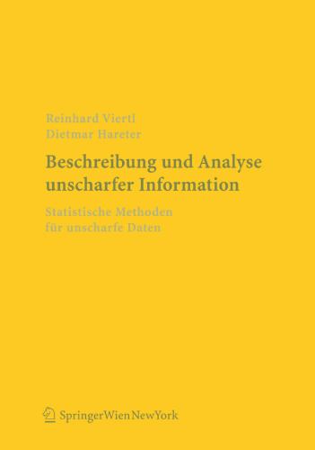 Beschreibung und Analyse unscharfer Information: Statistische Methoden für unscharfe Daten