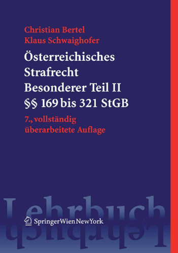 Österreichisches Strafrecht Besonderer Teil II: §§ 169 bis 321 StGB