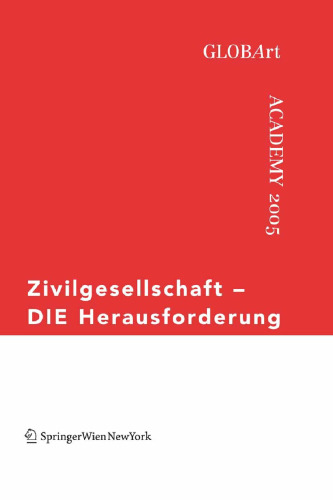 Zivilgesellschaft — DIE Herausforderung: GLOBArt Academy 2005
