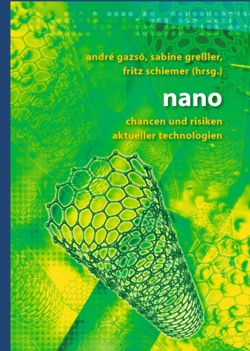 Nano: Chancen und Risiken aktueller Technologien