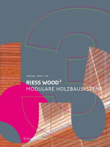 Riess Wood3 Modulare Holzbausysteme