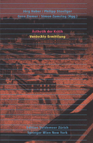 Ästhetik der Kritik oder Verdeckte Ermittlung