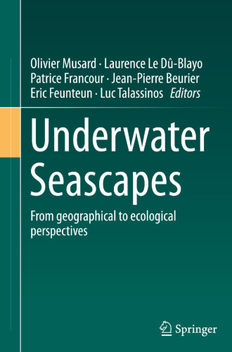 Underwater Seascapes: From geographical to ecological perspectives