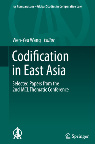 Codification in East Asia: Selected Papers from the 2nd IACL Thematic Conference