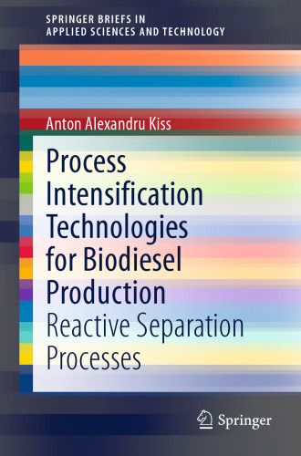 Process Intensification Technologies for Biodiesel Production: Reactive Separation Processes
