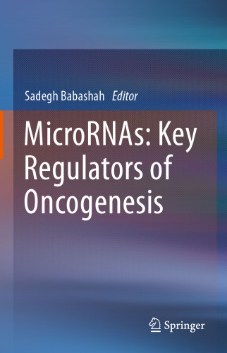 MicroRNAs: Key Regulators of Oncogenesis