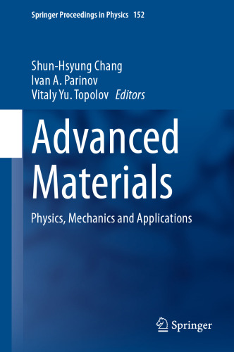 Advanced Materials: Physics, Mechanics and Applications