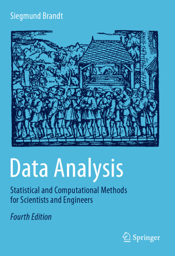 Data Analysis: Statistical and Computational Methods for Scientists and Engineers