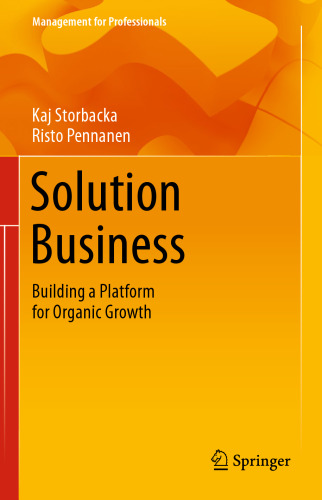 Solution Business: Building a Platform for Organic Growth