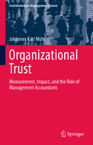 Organizational Trust: Measurement, Impact, and the Role of Management Accountants