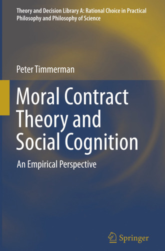 Moral Contract Theory and Social Cognition: An Empirical Perspective