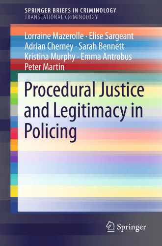 Procedural Justice and Legitimacy in Policing