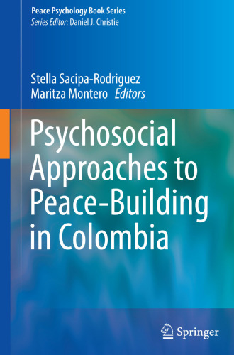 Psychosocial Approaches to Peace-Building in Colombia